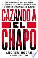 libro Cazando Al Chapo
